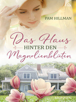 cover image of Das Haus hinter den Magnolienblüten